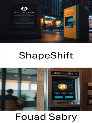 cover image of ShapeShift Cryptocurrency Exchange